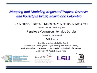 and Poverty in Brazil, Bolivia and Colombia  JB Malone, P Nieto, P Mischler, M Martins, JC