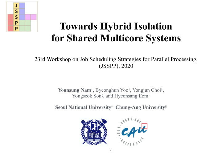 towards hybrid isolation for shared multicore systems