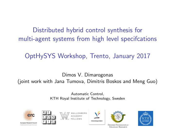 distributed hybrid control synthesis for multi agent