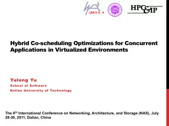 Hybrid Co-scheduling Optimizations for Concurrent Applications in Virtualized Environments
