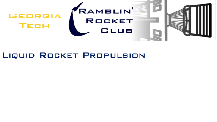 liquid rocket propulsion types of rocket propulsion