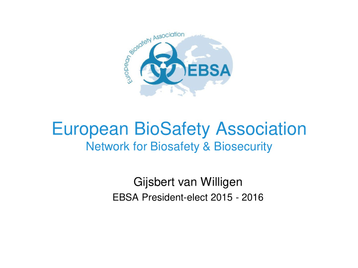 european biosafety association