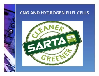 CNG AND HYDROGEN FUEL CELLS  Proline Ridership Profile  Routes by 2009 Ridership  SARTA Key Facts