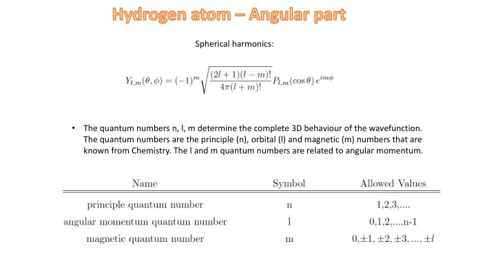 known from chemistry the l and m quantum numbers are