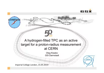 A hydrogen-filled TPC as an active  target for a proton-radius measurement  at CERN  Oleg Kiselev