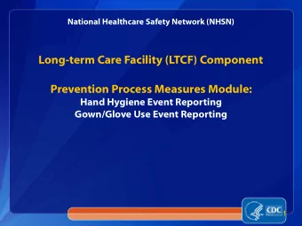 Long-term Care Facility (LTCF) Component  Prevention Process Measures Module:  Hand Hygiene Event