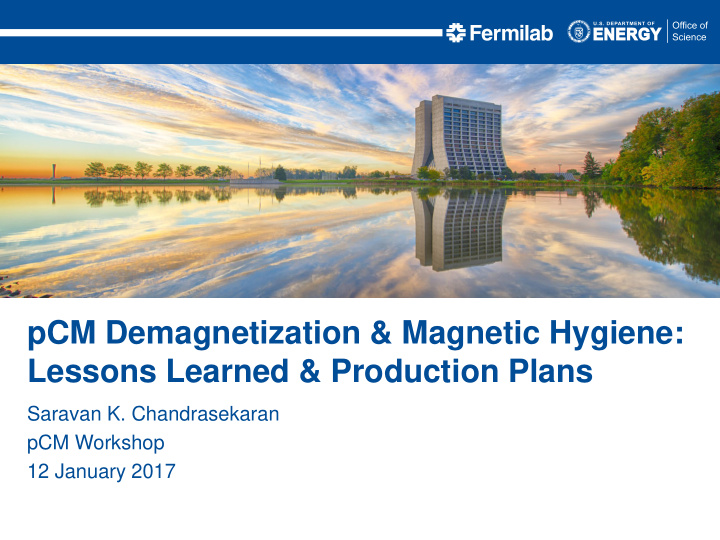 pcm demagnetization magnetic hygiene