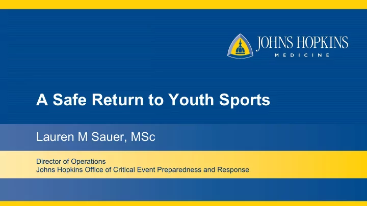 a safe return to youth sports