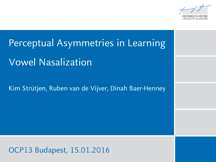 perceptual asymmetries in learning vowel nasalization