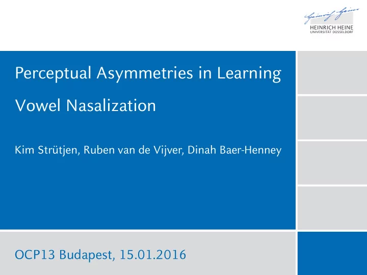 perceptual asymmetries in learning vowel nasalization
