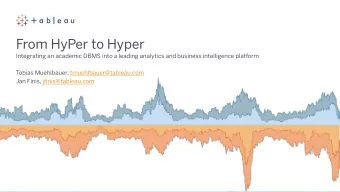 From HyPer to Hyper  Integrating an academic DBMS into a leading analytics and business