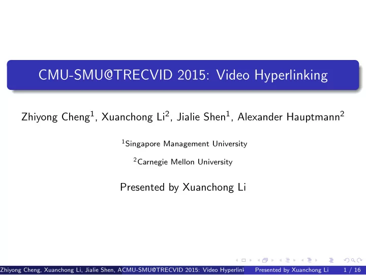 cmu smu trecvid 2015 video hyperlinking