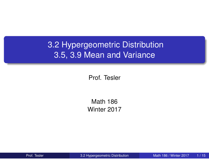 3 2 hypergeometric distribution 3 5 3 9 mean and variance
