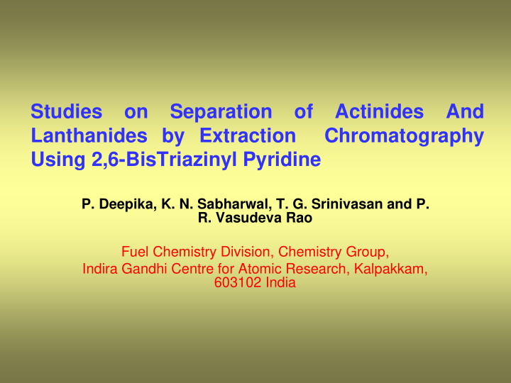 studies on separation of actinides and lanthanides by