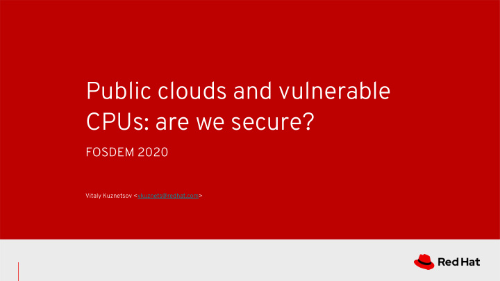 public clouds and vulnerable cpus are we secure