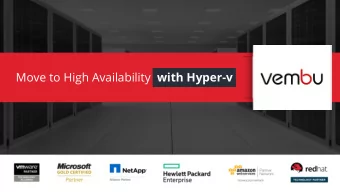 Move to High Availability with Hyper-v  What is it and Why do  you need it?  Refers to a systems