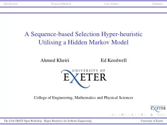 A Sequence-based Selection Hyper-heuristic  Utilising a Hidden Markov Model  Ahmed Kheiri  Ed