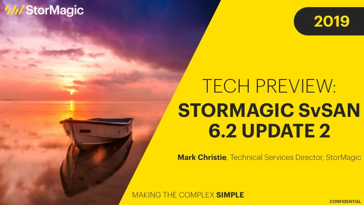 tech preview stormagic svsan 6 2 update 2