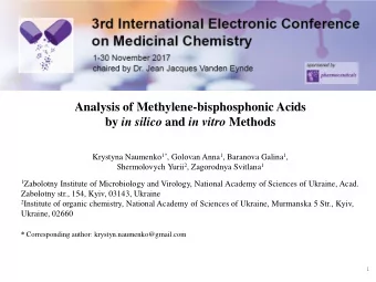 Analysis of Methylene-bisphosphonic Acids by in silico and in vitro Methods Krystyna Naumenko 1* ,
