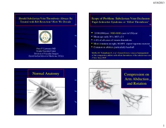 UCLA Sequence of Rx for  Spectrum of Clinical Symptoms  Subclavian Vein Thrombosis  with Paget