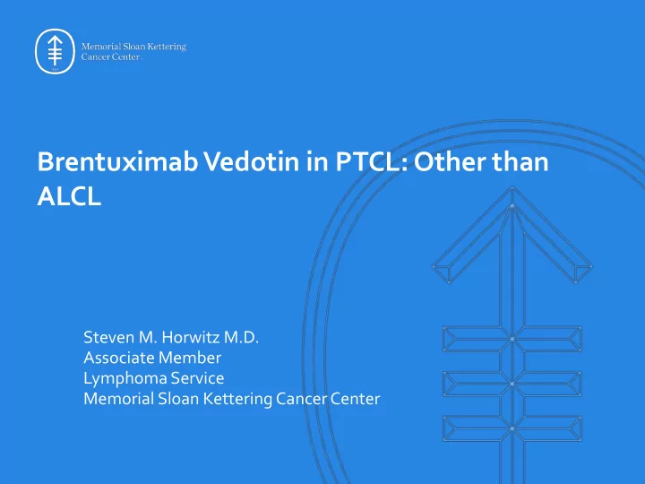 brentuximab vedotin in ptcl other than