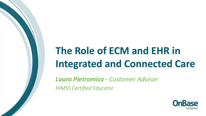 the role of ecm and ehr in