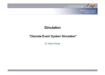 Simulation  Discrete-Event System Simulation  Dr. Mesut Gne  Computer Science, Informatik