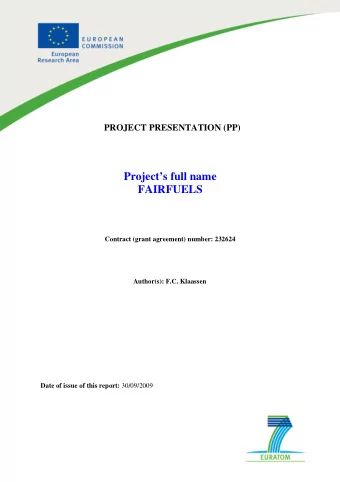 Projects full name  FAIRFUELS  Contract (grant agreement) number: 232624 Author(s): F.C.