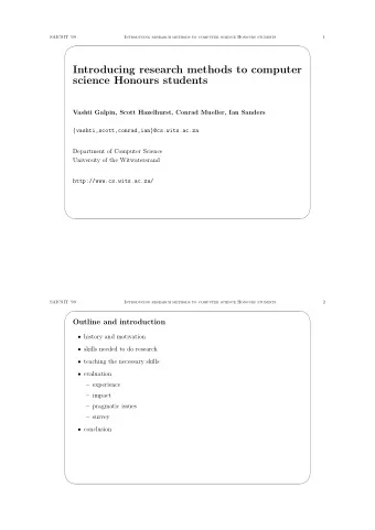 Introducing research methods to computer  science Honours students  Vashti Galpin, Scott