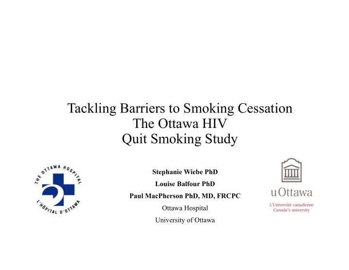 tackling barriers to smoking cessation the ottawa hiv
