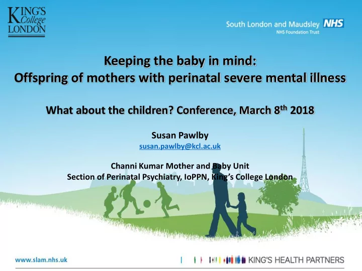 keeping the baby in mind offspring of mothers with
