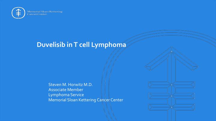 duvelisib in t cell lymphoma