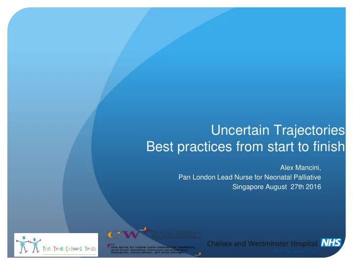 uncertain trajectories best practices from start to finish