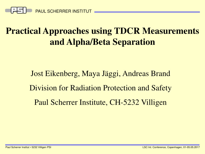 practical approaches using tdcr measurements and alpha