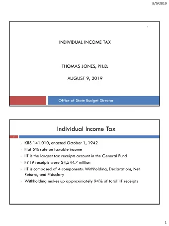 Individual Income Tax  2  KRS 141.010, enacted October 1, 1942  Flat 5% rate on taxable