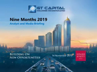 Nine Months 2019  Analyst and Media Briefing  14 November 2019  GT Capital Holdings  Nine Months