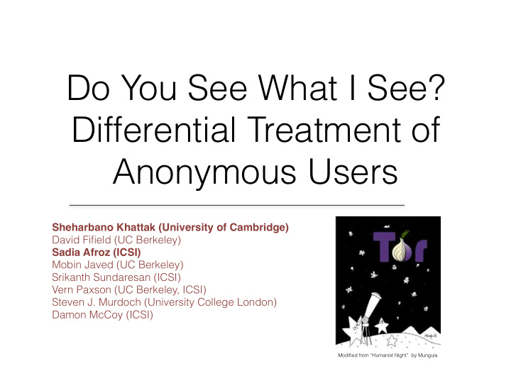 do you see what i see differential treatment of anonymous