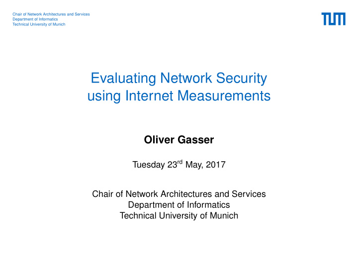evaluating network security using internet measurements