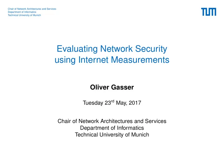 evaluating network security using internet measurements
