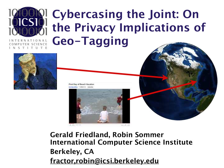 cybercasing the joint on the privacy implications of geo