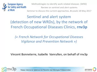 Sentinel and alert system  (detection of new WRDs), by the network of French Occupational Diseases
