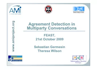 Agreement Detection in  Agreement Detection in  Multiparty Conversations  Multiparty Conversations
