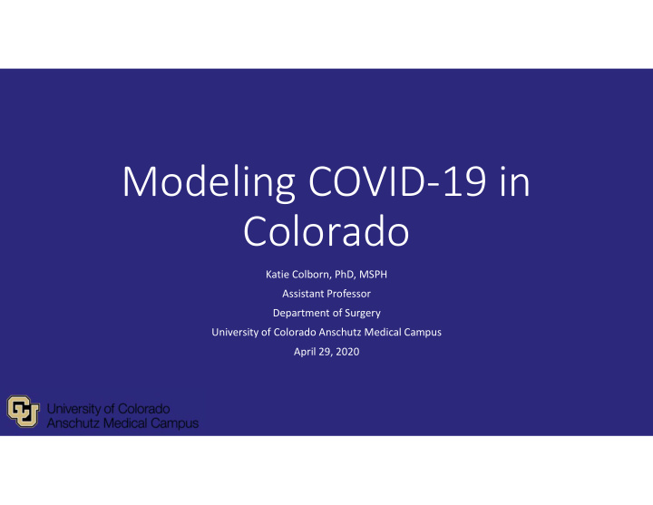 modeling covid 19 in colorado