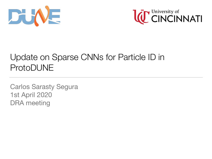 update on sparse cnns for particle id in protodune