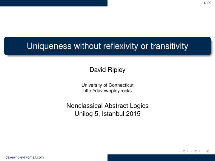 uniqueness without reflexivity or transitivity