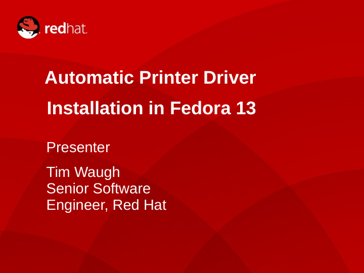 automatic printer driver installation in fedora 13