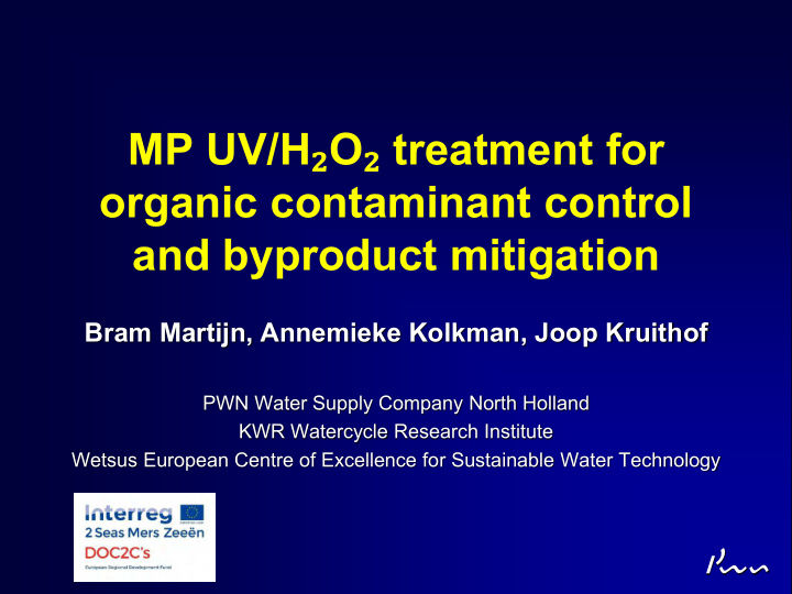 mp uv h o treatment for organic contaminant control and