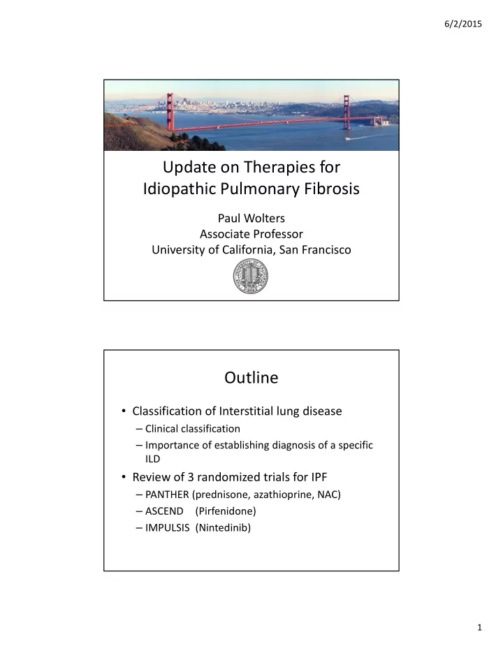 update on therapies for idiopathic pulmonary fibrosis