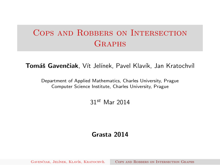 cops and robbers on intersection graphs