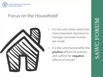 SAWC FORUM    It is the unit within which the  most important decisions to  manage uncertain
